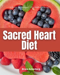 Sacred Heart Diet (eBook, ePUB) - Ackerberg, Bruce