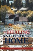 Of Healing and Finding Home (eBook, ePUB)
