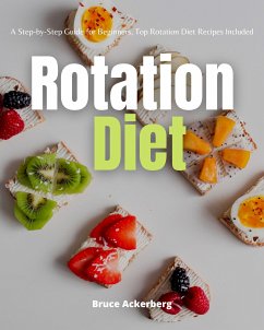 Rotation Diet (eBook, ePUB) - Ackerberg, Bruce