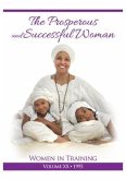 The Prosperous and Successful Woman (eBook, ePUB)