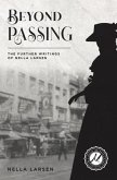 Beyond Passing (eBook, ePUB)