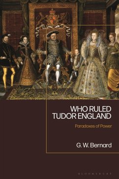 Who Ruled Tudor England (eBook, ePUB) - Bernard, George