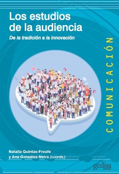 Los estudios de la audiencia (eBook, ePUB) - Quintas-Froufe, Natalia; González-Neira, Ana