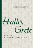 Hallo, Grete (eBook, ePUB)