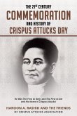 The 21st Century Commemoration and History of Crispus Attucks Day (eBook, ePUB)
