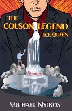 The Colson Legend (eBook, ePUB) - Nyikos, Michael The Colson Legend (eBook, ePUB) - Nyikos, Michael