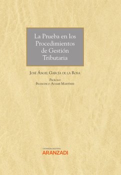 La Prueba en los Procedimientos de Gestión Tributaria (eBook, ePUB) - García de la Rosa, José Ángel