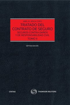 Tratado del Contrato de Seguro (Tomo II) (eBook, ePUB) - Veiga Copo, Abel B.