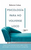 Psicología para no volverse loco (eBook, ePUB)
