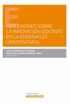Reflexiones sobre la innovación docente en la enseñanza universitaria (eBook, ePUB) - Jiménez López, María de las Nieves; Fontestad Portalés, Leticia