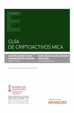 Guía de criptoactivos MiCA (eBook, ePUB) - Pastor Sempere, Carmen; Madrid Parra, Agustín; Blanco Sánchez, María Jesús; Cediel, Ana