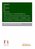 Abusividad y transparencia en la contratación predispuesta con consumidores y, también, con autónomos y empresarios (Pymes) (eBook, ePUB)
