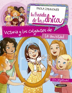 Victoria y los colgantes de la amistad (eBook, ePUB) - Zannoner, Paola