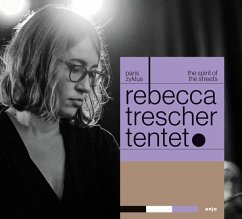 Paris Zyklus-The Spirit Of The Streets - Trescher,Rebecca Tentet