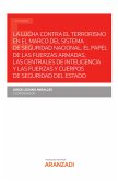 La lucha contra el terrorismo en el marco del sistema de seguridad nacional (eBook, ePUB)
