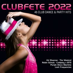 Clubfete 2022 (46 Club Dance & Party Hits) - Diverse