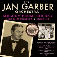 Melody From The Sky-Hits & Memories 1923-51 - Garber,Jan-Orchestra-