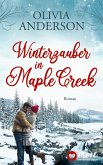 Winterzauber in Maple Creek (eBook, ePUB)