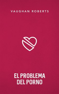 El problema del porno (eBook, ePUB) - Roberts, Vaughan