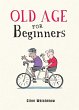 Old Age for Beginners (eBook, ePUB) - Bild 1