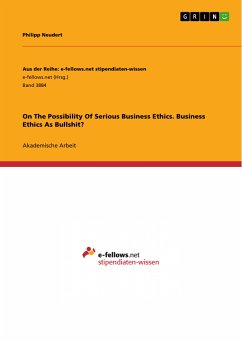 On The Possibility Of Serious Business Ethics. Business Ethics As Bullshit? (eBook, PDF) - Neudert, Philipp