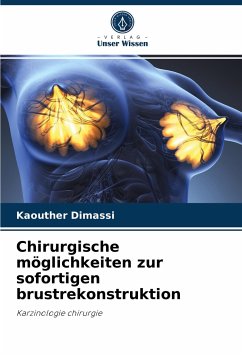 Chirurgische möglichkeiten zur sofortigen brustrekonstruktion - Dimassi, Kaouther