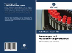 Trennungs- und Fraktionierungsverfahren - Adli, Djallal Eddine Houari;Kahloula, Khaled;Hachem, Kadda