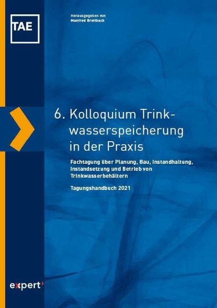 6. Kolloquium Trinkwasserspeicherung in der Praxis