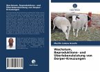 Wachstum, Reproduktions- und Überlebensleistung von Dorper-Kreuzungen