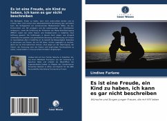 Es ist eine Freude, ein Kind zu haben, ich kann es gar nicht beschreiben - Farlane, Lindiwe