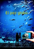 El Pez Globo (eBook, ePUB)