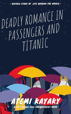 Cover Deadly Romance in Passengers and Titanic (eBook, ePUB)