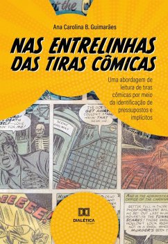 Nas entrelinhas das tiras cômicas (eBook, ePUB) - Guimarães, Ana Carolina B.