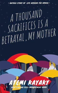 Cover A thousand sacrifices is a betrayal, My Mother (eBook, ePUB)