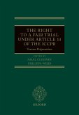 The Right to a Fair Trial under Article 14 of the ICCPR (eBook, ePUB)