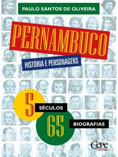 Pernambuco, história e personagens (eBook, ePUB) - Oliveira, Paulo Santos de