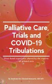 Palliative Care, Trials and COVID-19 Tribulations (eBook, ePUB)