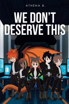 We Don't Deserve This (eBook, ePUB)