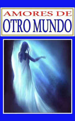 Cover Amores de Otro Mundo (eBook, ePUB)