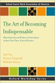The Art of Becoming Indispensable (eBook, PDF)