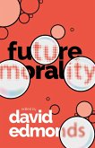 Future Morality (eBook, ePUB)