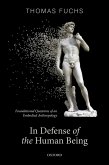 In Defence of the Human Being (eBook, PDF)