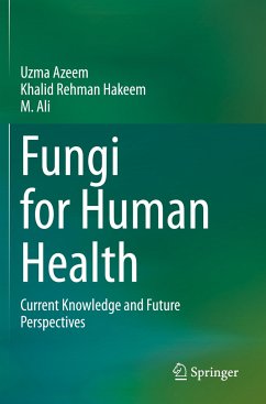 Fungi for Human Health - Azeem, Uzma;Hakeem, Khalid Rehman;Ali, M.