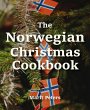 The Norwegian Christmas Cookbook... - Bild 1