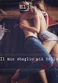 Il mio sbaglio più bello sei tu (eBook, ePUB)