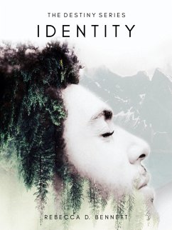 Cover The Destiny Series: Identity (eBook, ePUB)