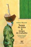 Tempo da festa x tempo do trabalho (eBook, ePUB)