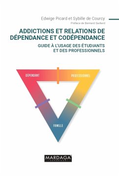 Addictions et relations de dépendance et codépendance (eBook, ePUB) - Picard, Edwige; de Courcy, Sybille