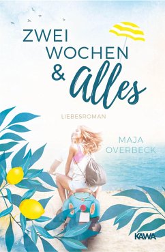 Zwei Wochen & Alles - Overbeck, Maja
