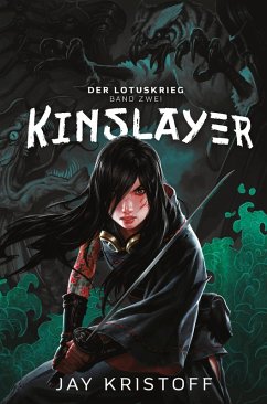 Der Lotuskrieg 2 - Kinslayer (eBook, ePUB) - Kristoff, Jay